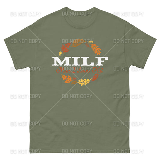 Fall Apparel - Fall MILF -Man I Love Fall T-Shirt - White Printed - Youth & Adult Sizes