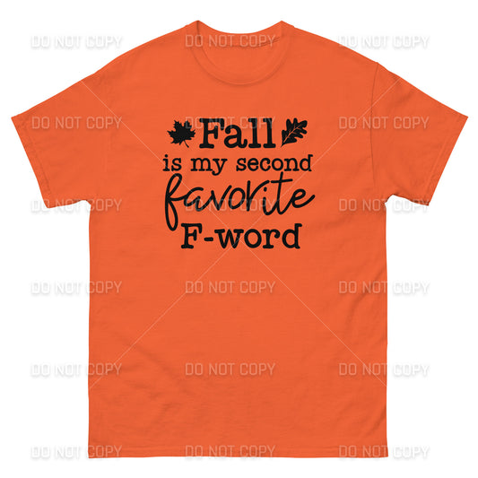 Fall Apparel - Fall, My Second Favorite F-Word T-Shirt - Black Printed - Youth & Adult Sizes