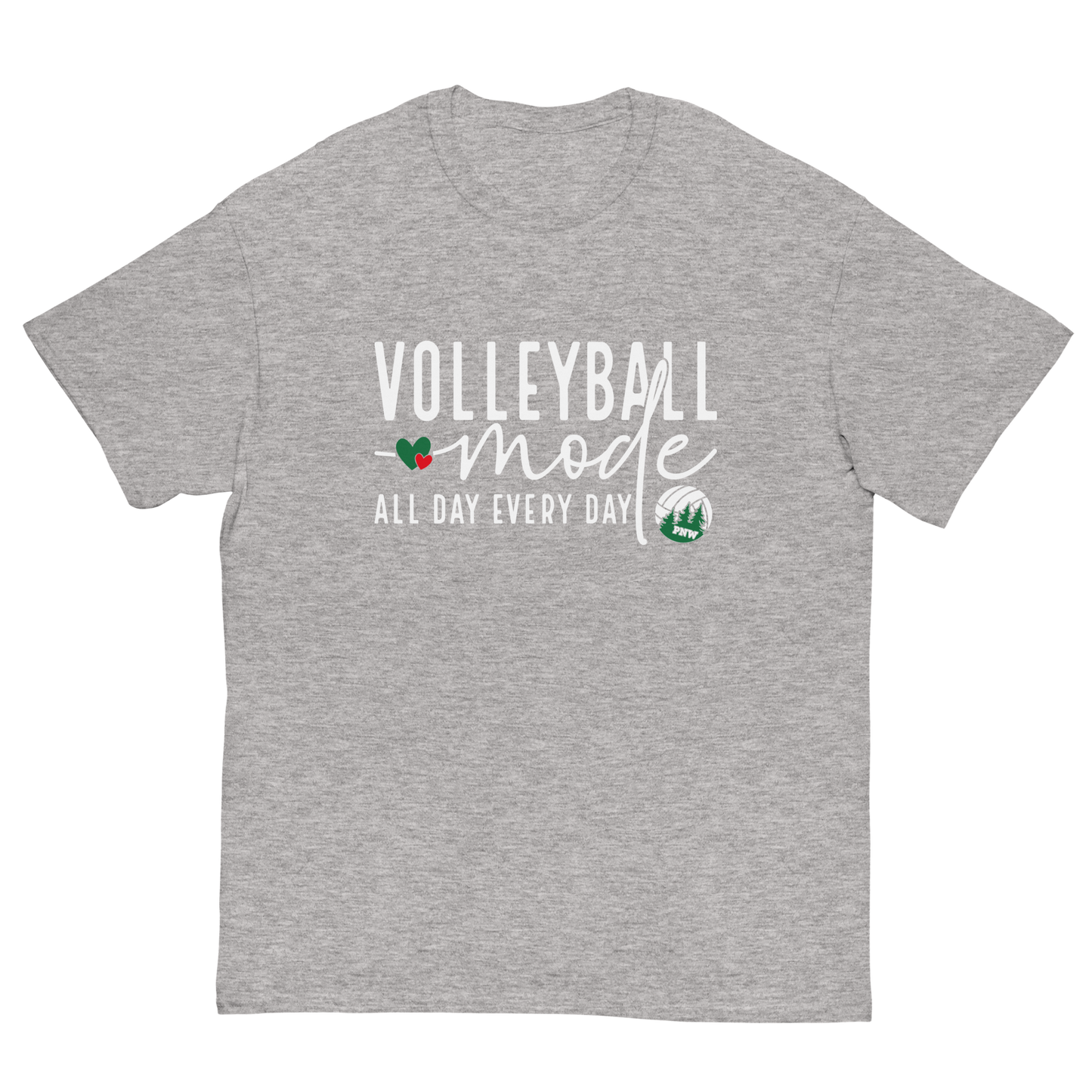 PNW Volleyball Fan Gear - Volleyball Mode - Tee/Sweatshirt/Hoodie