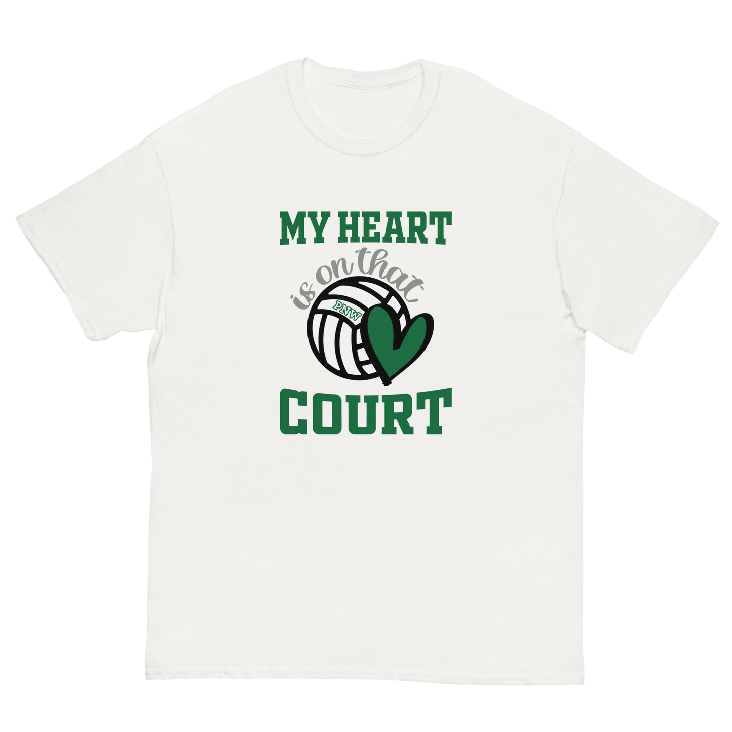 PNW Volleyball Fan Gear - My Heart is on that Court - Tee/Sweatshirt/Hoodie