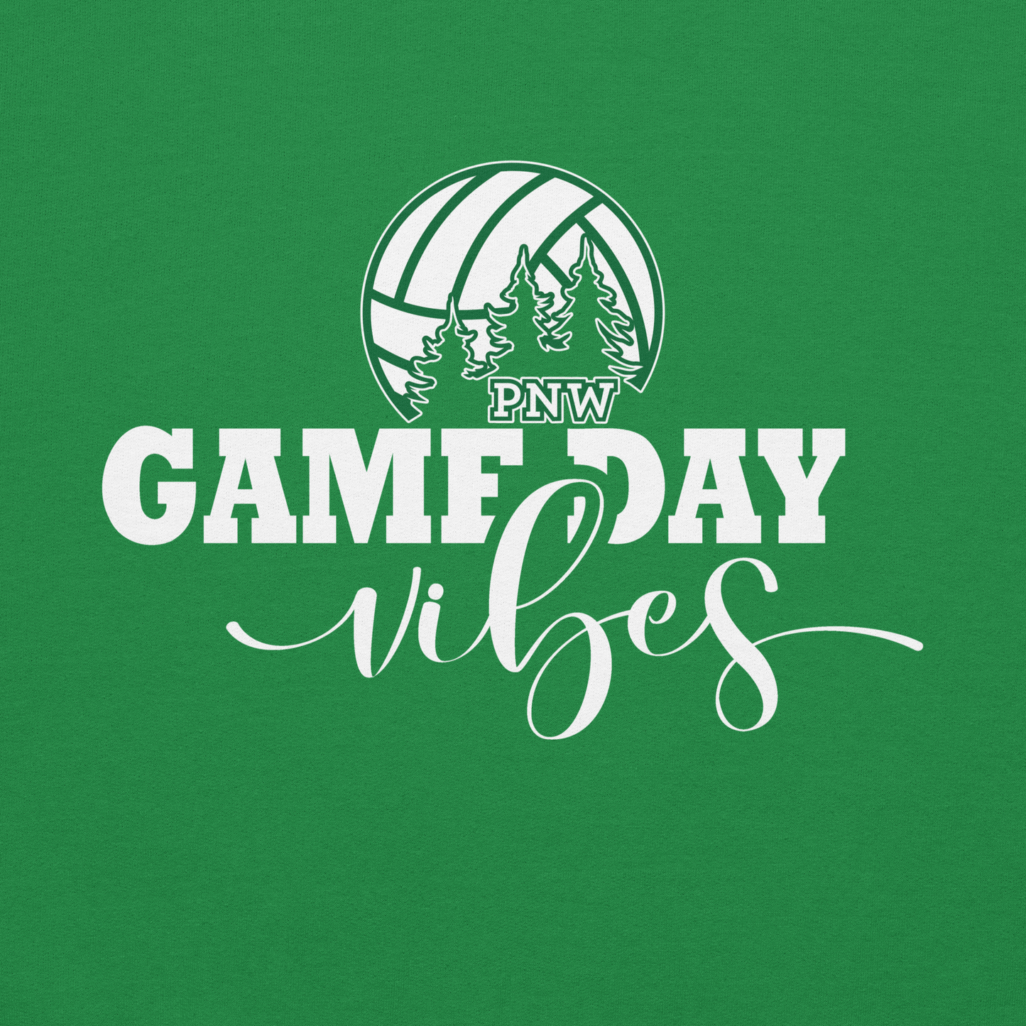 PNW Volleyball Fan Gear - Game Day Vibes - Tee/Sweatshirt/Hoodie