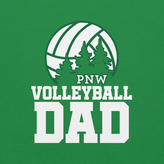 PNW Volleyball Fan Gear - Volleyball DAD Design 3 - Tee/Sweatshirt/Hoodie