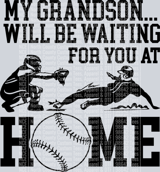 My-Grandson-will-be-waiting-for-you-at-home