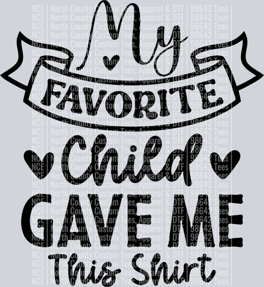 My favorite child gave me this shirt-01