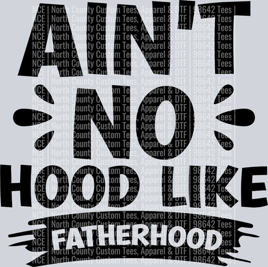 Ain't no hood like fatherhood-01