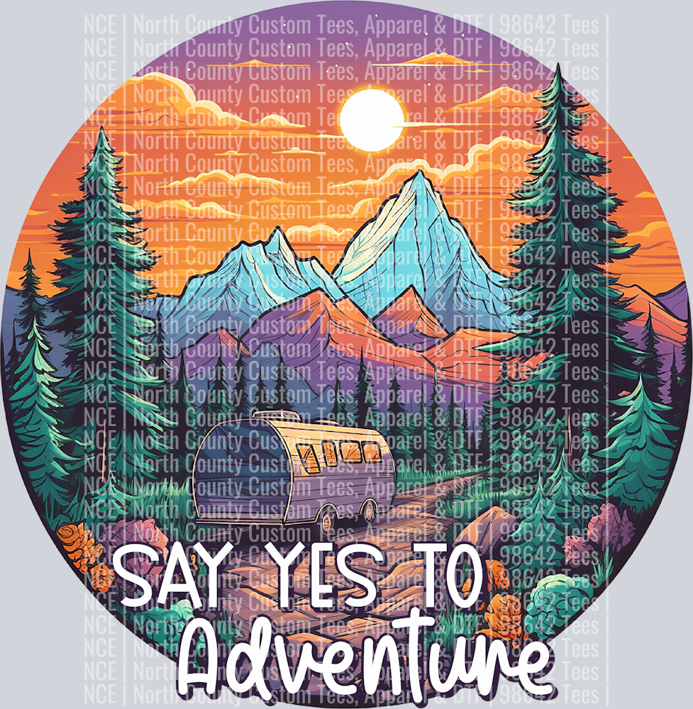 Say yes to adventure