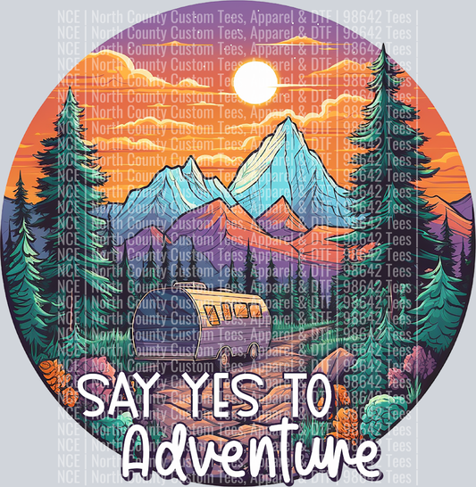 Say yes to adventure