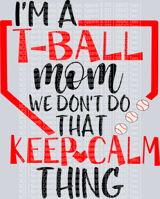 ImaTballMomWeDontDoThatKeepCalmThing