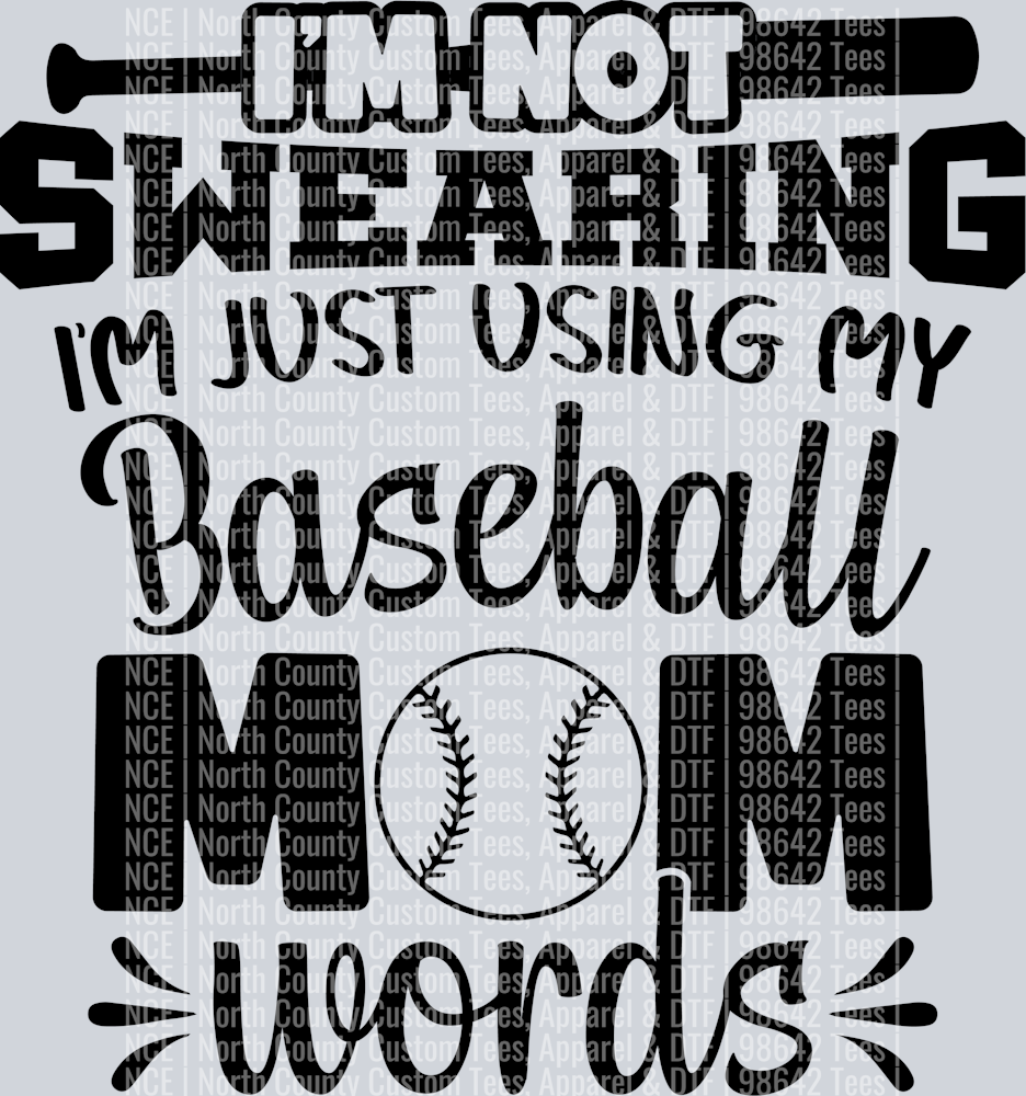 Baseball Not Swearing Mom Voice-69