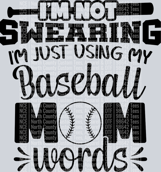Baseball Not Swearing Mom Voice-69