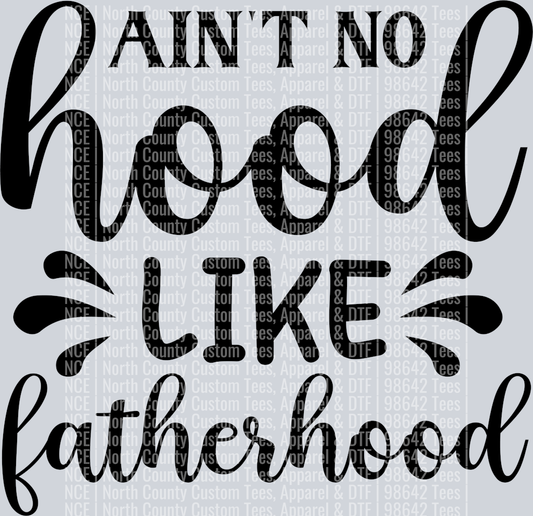 Ain't no hood like fatherhood-01