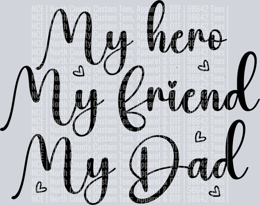 My hero my friend my dad-01