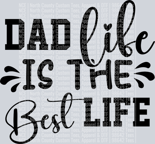 Dad life is the best life-01