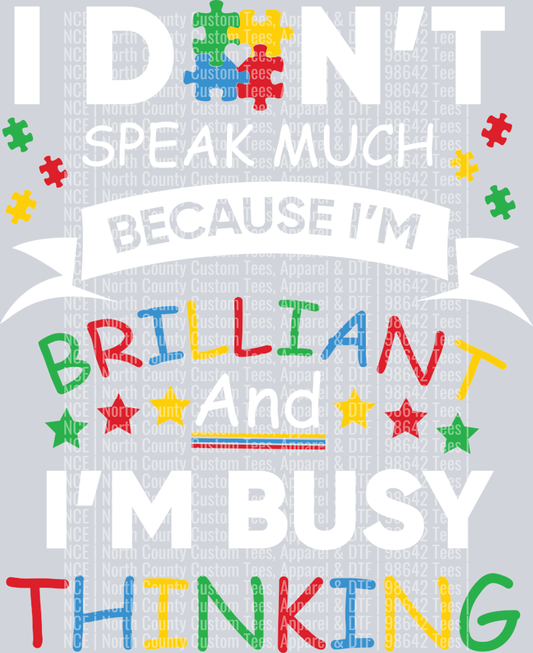 I Dont Speak Much - Brilliant Thinking