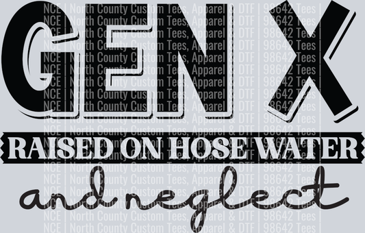 11.Gen X Raised on hose water and neglect-01