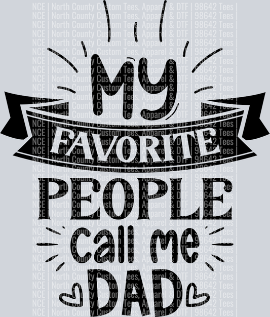 My favorite people call me dad-01