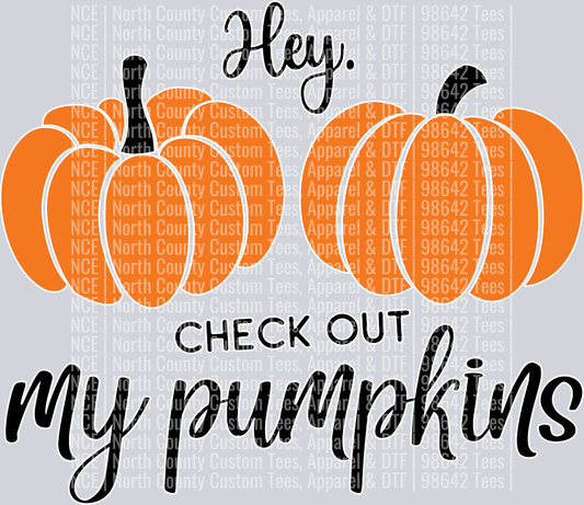 Hey Check Out My Pumpkins -BlackW