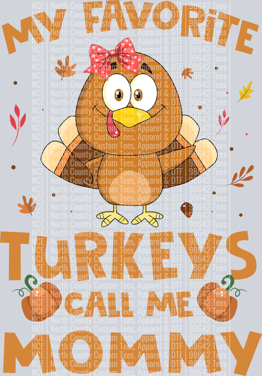 Turkeys call me Mommy 1 (10)