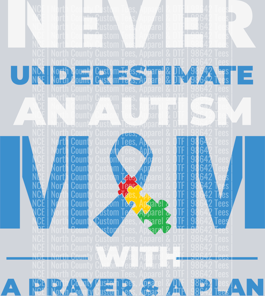 Never Under Estimate an Autism MOM