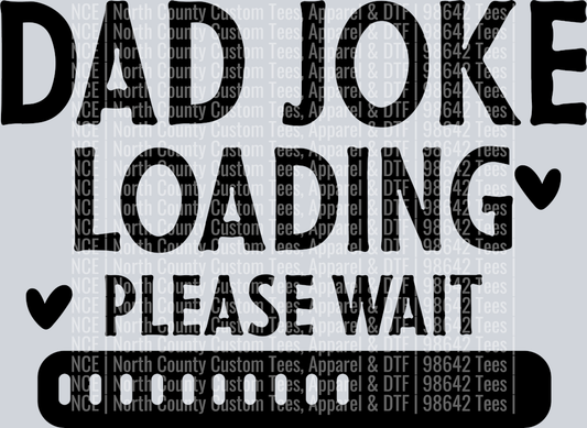 Dad joke loading please wait-01