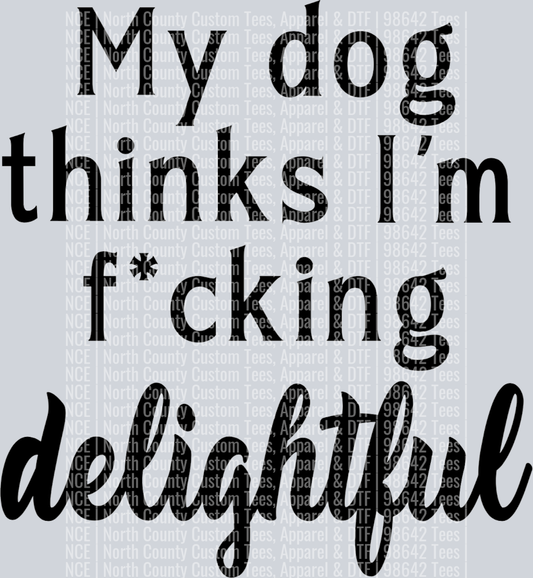 My Dog thinks