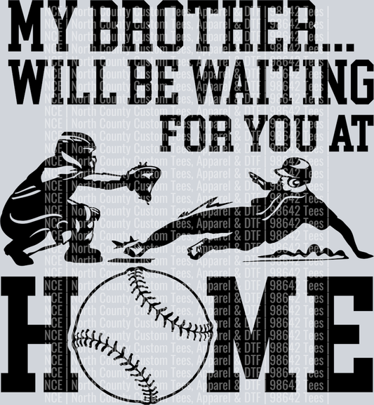 My-Brother-will-be-waiting-for-you-at-home