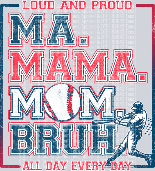 Ma MAMA MOM BRUH