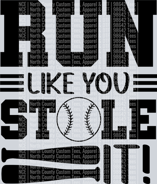 Baseball Run Like you Stole It-96