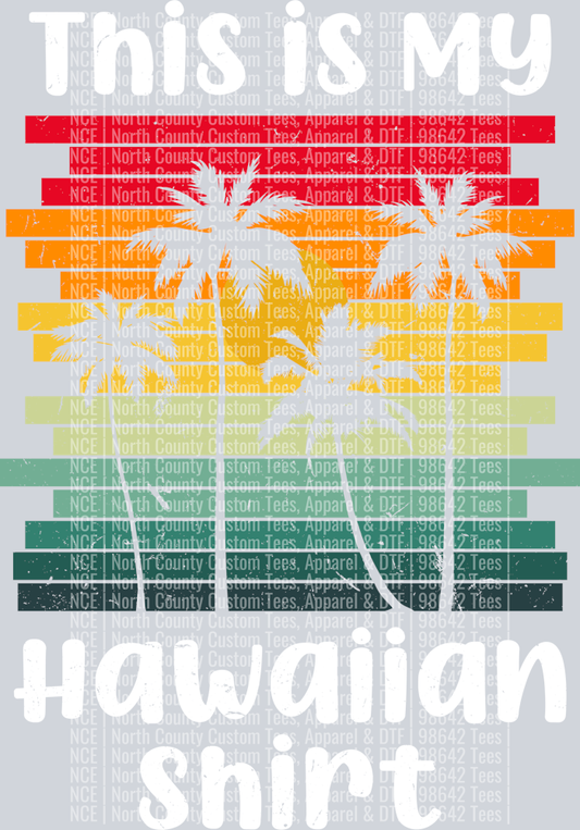 This is My Hawaiian Shirt Aloha Hawaii for Vintage Sunset